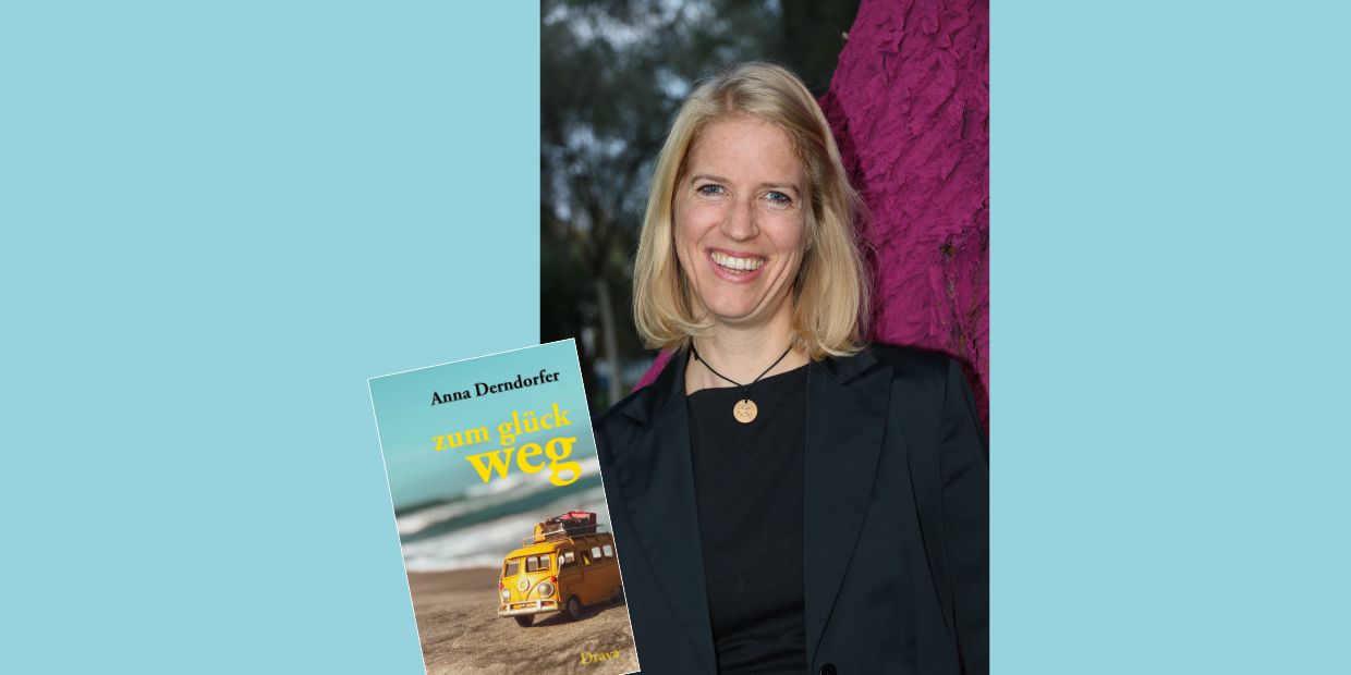 Buchcover Zum Glück weg und Autorin Anna Derndorfer